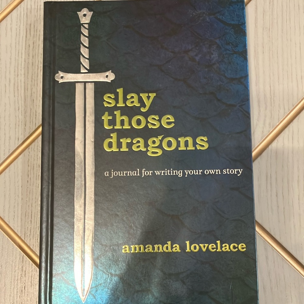 Slay Those Dragons Journal by Amanda Lovelace
